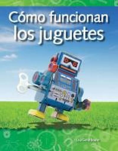 Cómo Funcionan Los Juguetes