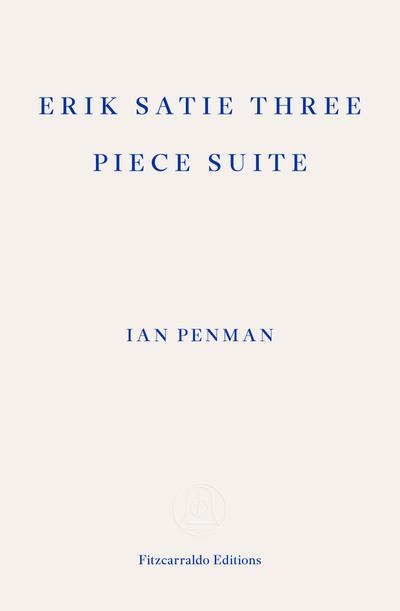 Erik Satie Three Piece Suite