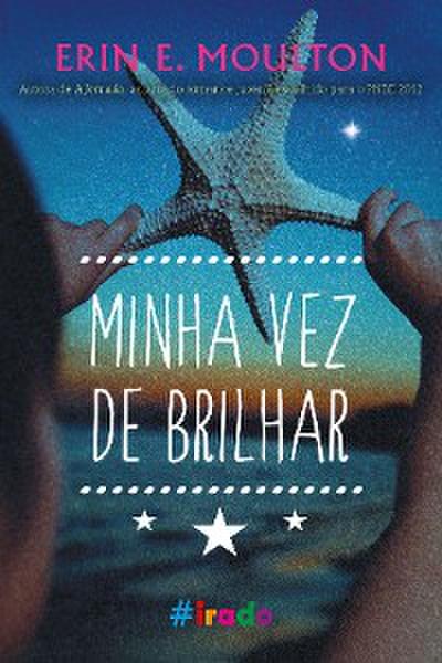 Minha vez de brilhar