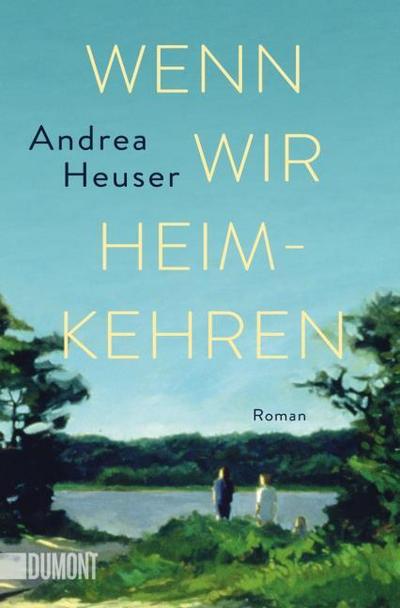 Wenn wir heimkehren