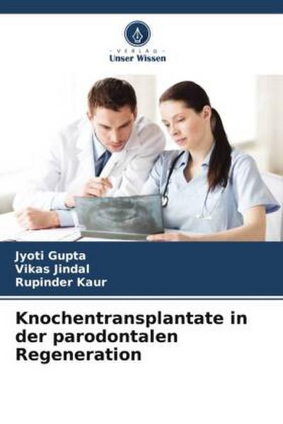 Knochentransplantate in der parodontalen Regeneration
