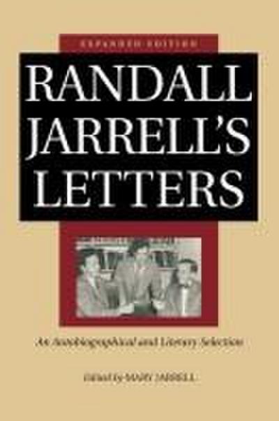 Randall Jarrell’s Letters