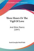 Three Hours Or The Vigil Of Love