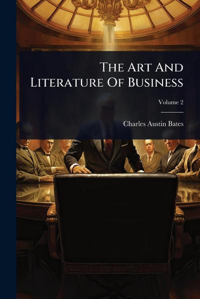 The Art And Literature Of Business
