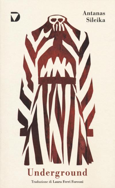 Sileika, A: Underground