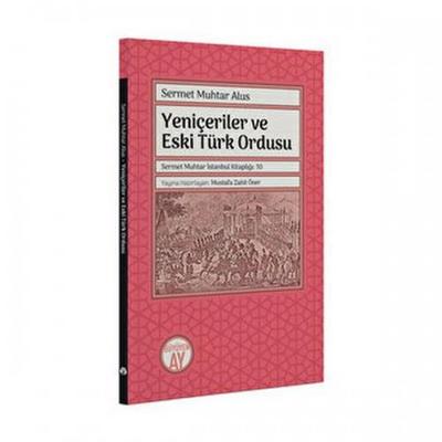 Yeniceriler ve Eski Türk Ordusu