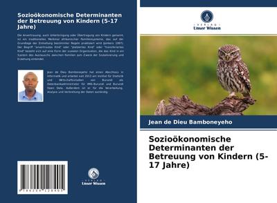 Sozioökonomische Determinanten der Betreuung von Kindern (5-17 Jahre)