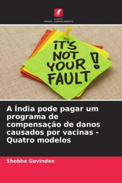 A Índia pode pagar um programa de compensação de danos causados por vacinas - Quatro modelos