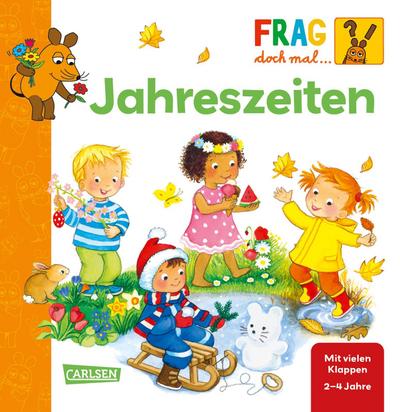 Frag doch mal ... die Maus: Jahreszeiten