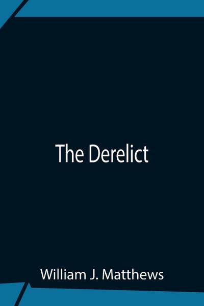 The Derelict