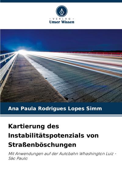 Kartierung des Instabilitätspotenzials von Straßenböschungen