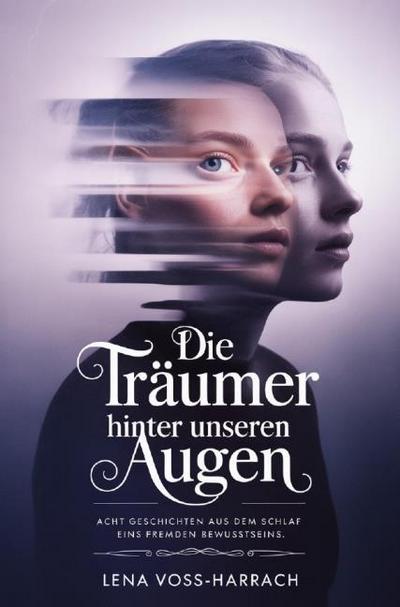 Die Träumer hinter unseren Augen