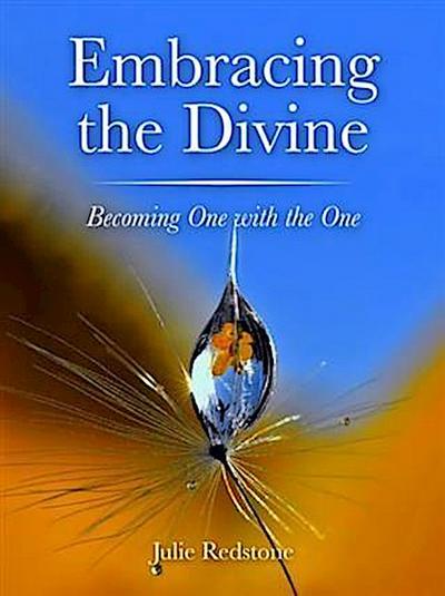 Embracing the Divine