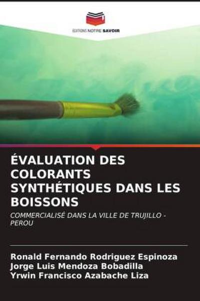 ÉVALUATION DES COLORANTS SYNTHÉTIQUES DANS LES BOISSONS