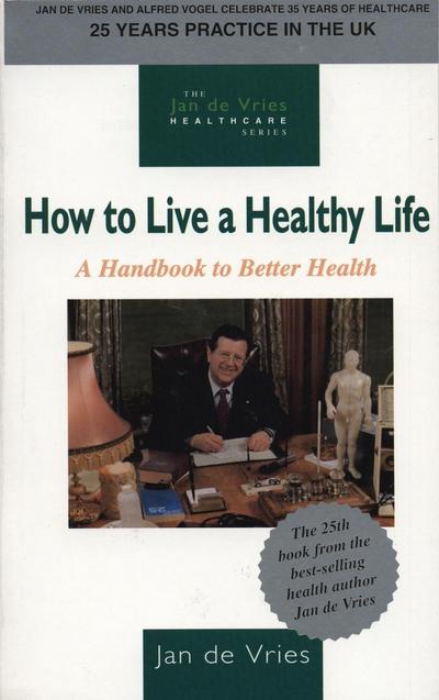How to Live a Healthy Life