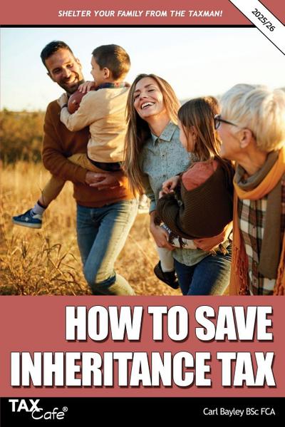 How to Save Inheritance Tax 2025/26