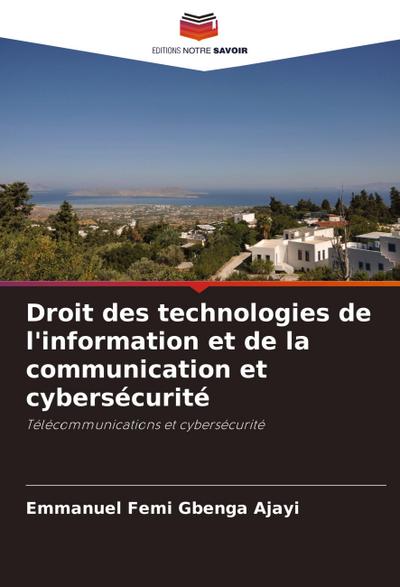 Droit des technologies de l’information et de la communication et cybersécurité