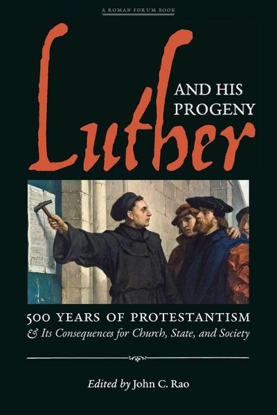 Luther and His Progeny