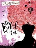 Der Teufel sieht rot