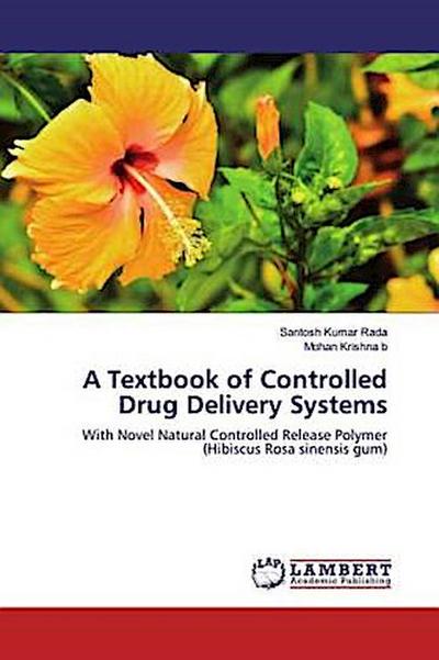 A Textbook of Controlled Drug Delivery Systems