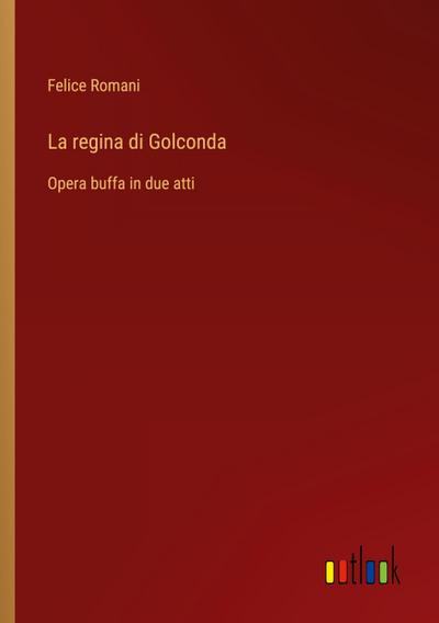 La regina di Golconda