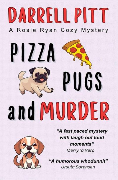 Pizza, Pugs and Murder