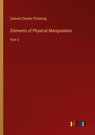 Elements of Physical Manipulation