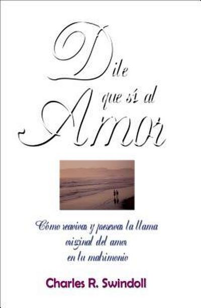 La Dile Que S¿¿ Al Amor