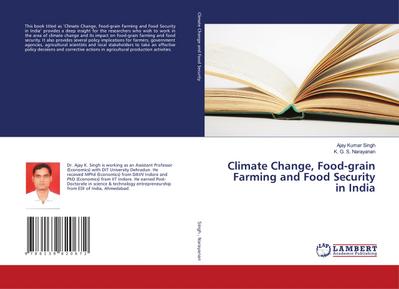Climate Change, Food-grain Farming and Food Security in India