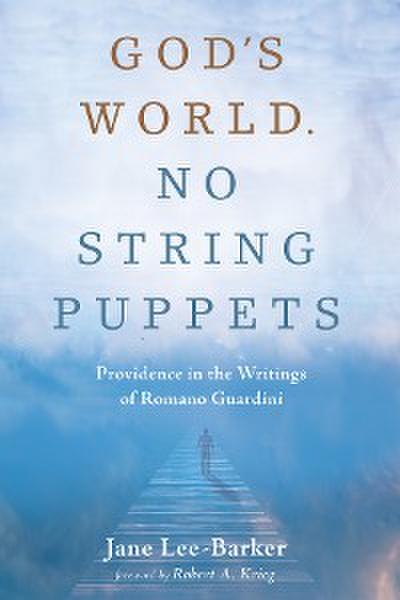 God’s World. No String Puppets