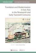 Translation and Modernization in East Asia in the Nineteenth and Early Twentieth Centuries