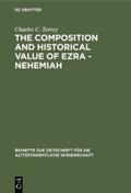 The composition and historical value of Ezra - Nehemiah