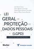 Lei Geral de Proteção de Dados (LGPD)