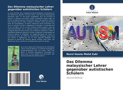 Das Dilemma malaysischer Lehrer gegenüber autistischen Schülern