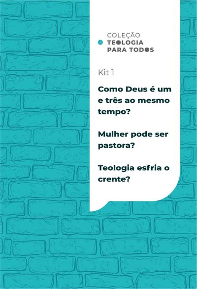 Coleção Teologia para Todos | Kit 1