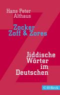 Zocker, Zoff & Zores