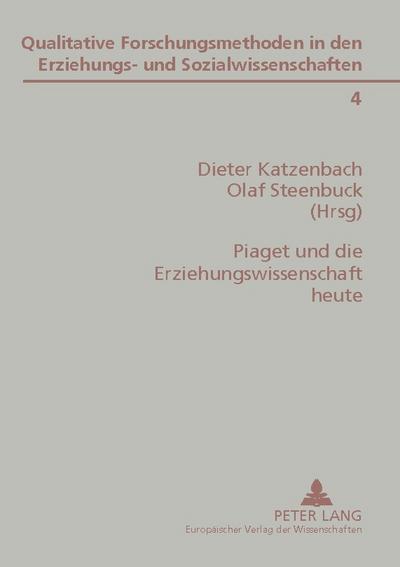 Piaget und die Erziehungswissenschaft heute