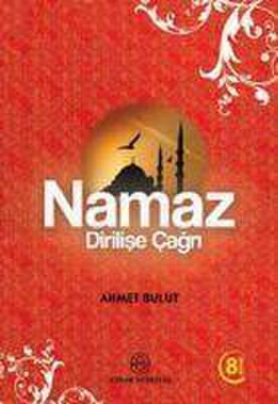 Namaz - Dirilise Cagri