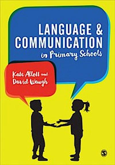 Language and Communication in Primary Schools