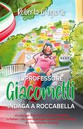 Il Professore Giacometti indaga a Roccabella