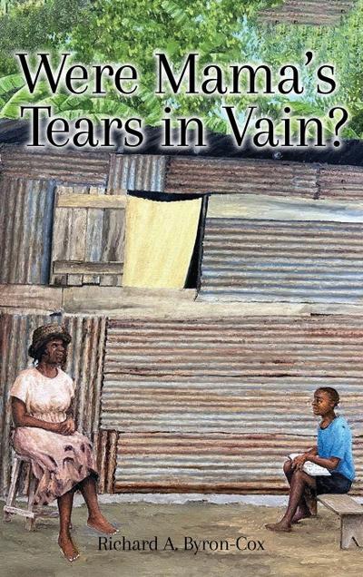 Were Mama’s Tears in Vain?