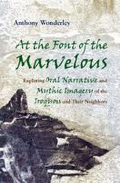 At the Font of the Marvelous