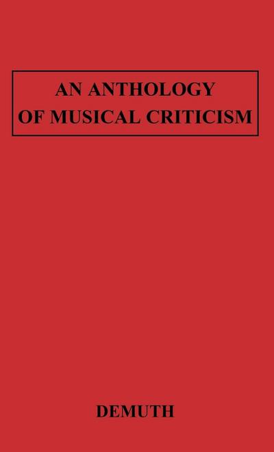 An Anthology of Musical Criticism