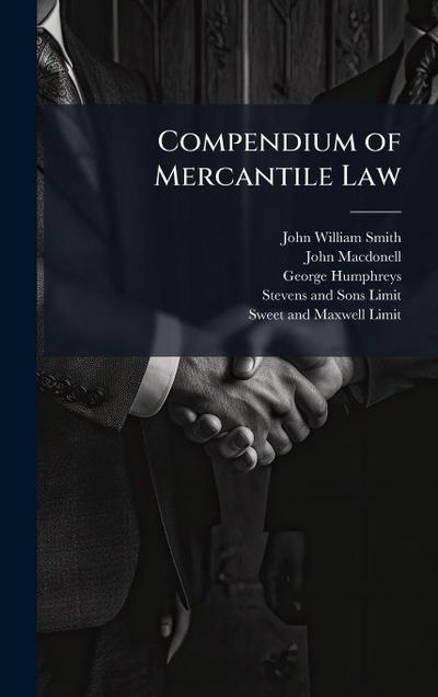 Compendium of Mercantile Law