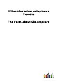 The Facts about Shakespeare