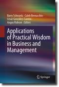 Applications of Practical Wisdom in Business and M