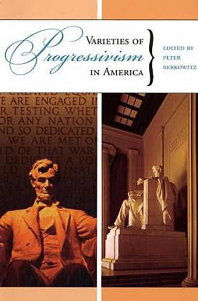 Varieties of Progressivism in America