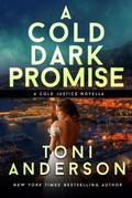 A Cold Dark Promise (Cold Justice, #9)