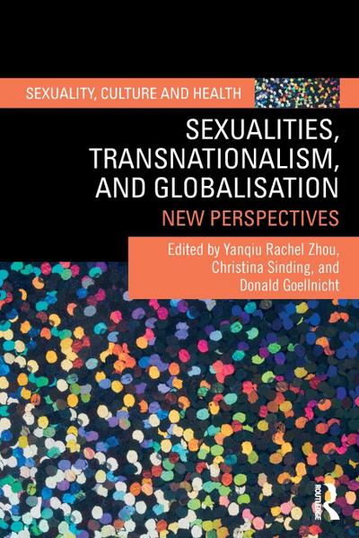 Sexualities, Transnationalism, and Globalisation