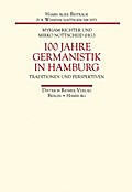 100 Jahre Germanistik in Hamburg